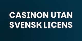 Upptäck Fördelarna med Online Casino Utan Svensk Licens 1887791396